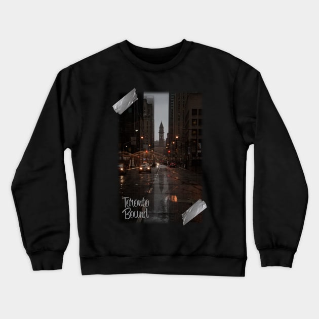 Toronto Bound Crewneck Sweatshirt by OriginStory